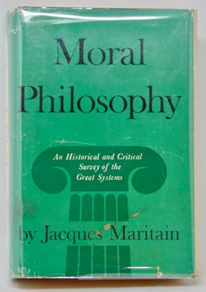 Moral Philosophy: An Historical and Critical Survey of the Great Systems