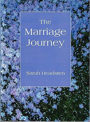 The Marriage Journey: interviews with twenty married couples from the New Church