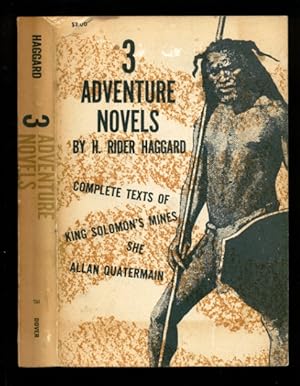Seller image for 3 Adventure Novels - Complete Texts of King Solomon's Mines, She, and Allan Quatermain - Complete and Unabridged for sale by Don's Book Store