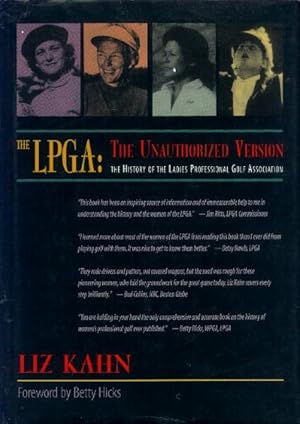 The LPGA: The Unauthorized Version; The History of the Ladies Professional Golf Association (Signed)