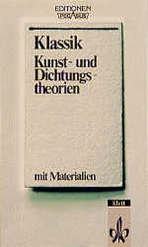 Bild des Verkufers fr Klassik, Kunsttheorien und Dichtungstheorien zum Verkauf von Versandantiquariat Felix Mcke