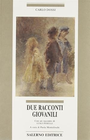 Image du vendeur pour Due racconti giovanili. mis en vente par FIRENZELIBRI SRL