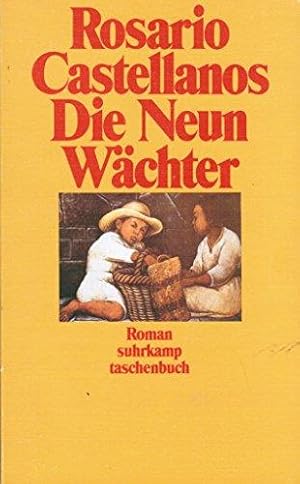 Bild des Verkufers fr Die neun Wchter. Roman. Aus dem mexikanischen Spanisch von Fritz Voelgsang. Originaltitel: Baln-Cann (1957). Mit einem Nachwort von Elena Poniatowska. Mit Glossar. - (=Suhrkamp Taschenbuch, st 1980). zum Verkauf von BOUQUINIST