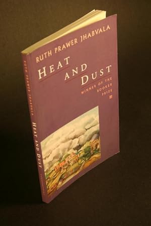 Image du vendeur pour Heat and Dust. mis en vente par Steven Wolfe Books