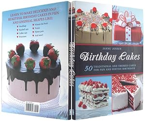 Birthday Cakes: 50 Traditional and Themed Cakes for Fun and Festive Birthdays.