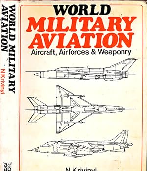 Seller image for World Military Aviation. Aircraft, Airforces & Weaponry for sale by Barter Books Ltd