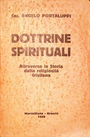 DOTTRINE SPIRITUALI ATTRAVERSO LA STORIA DELLA RELIGIOSITà CRISTIANA