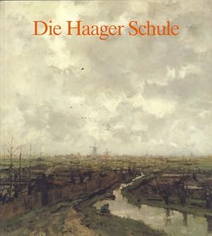 Seller image for Die Haager Schule. Meisterwerke der hollndischen Malerei des 19. Jahrhunderts aus Haags Gemeentemuseum. [Ausstellungskatalog: Kunsthalle Mannheim vom 26. September1987 bis 6. Januar 1988] for sale by Fundus-Online GbR Borkert Schwarz Zerfa