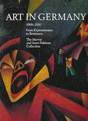 Bild des Verkufers fr Art in Germany 1909 - 1936. From expressionism to resistance The Marvin and Janet Fishman Collection. Exhibition organized by the Milwaukee Art Museum and shown there from 6. December 1990 to 3. February 1991 . High Museum, Atlanta (6. June - 30. August 1992)]. With a foreword by Eberhard Roters. Preface Russell Bowman. zum Verkauf von Fundus-Online GbR Borkert Schwarz Zerfa