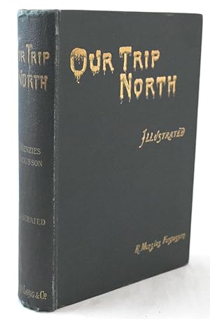 Seller image for Our Trip North for sale by ecbooks