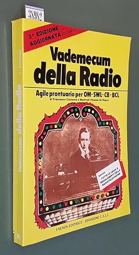 Immagine del venditore per VADEMECUM DELLA RADIO - Agile prontuario per OM - SWL - CB - BCL venduto da Stampe Antiche e Libri d'Arte BOTTIGELLA