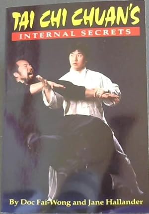 Image du vendeur pour Tai Chi Chuan's Internal Secrets mis en vente par Chapter 1