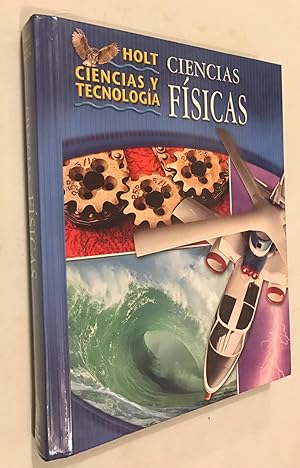 Seller image for Physical Science, Grade 8: Holt Ciencias Y Technologia (Holt Science & Technology) for sale by Once Upon A Time