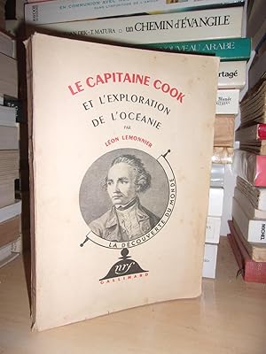 Bild des Verkufers fr LE CAPITAINE COOK ET L'EXPLORATION DE L'OCEANIE zum Verkauf von Planet's books