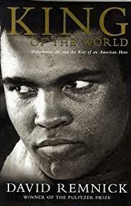 Seller image for King of the World: Muhammad Ali and the Rise of the American Hero for sale by Alpha 2 Omega Books BA