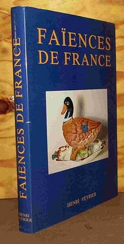 Seller image for FAIENCES DE FRANCE for sale by Livres 113
