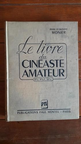 Seller image for Le livre du cinaste amateur for sale by Llibreria Fnix