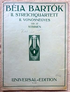 II. Streichquartett (II. Vonosnegyes) für 2 Violinen, Viola und Violoncell. Op. 17. Stimmen (hier...