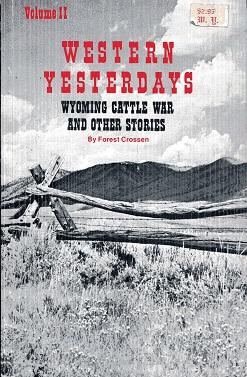 Seller image for Western Yesterdays Volume II for sale by The Book Faerie