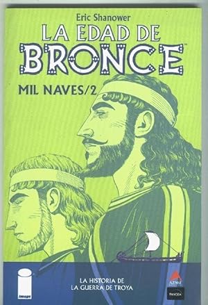 Seller image for La Edad de Bronce: Mil Naves volumen 2 for sale by El Boletin