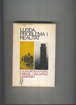 Seller image for Lleida, problema i realitat for sale by El Boletin