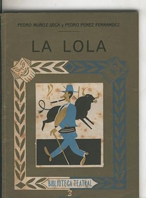 Imagen del vendedor de Biblioteca Teatral numero 107: La Lola a la venta por El Boletin