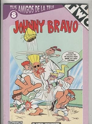 Seller image for Tus amigos de la Tele numero 08: Johnny Bravo for sale by El Boletin