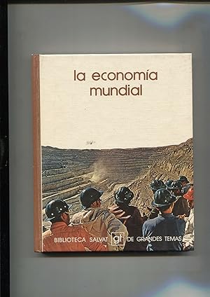 Seller image for Biblioteca Salvat de Grandes Temas volumen 035: La economia mundial for sale by El Boletin