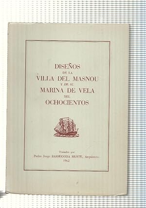 Imagen del vendedor de Diseos de la Villa del Masnou y de su Marina de Vela del Ochocientos a la venta por El Boletin