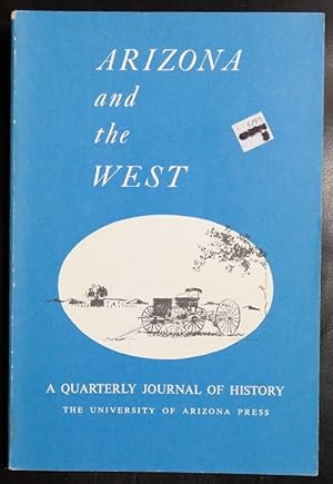 Image du vendeur pour Arizona ; the West, A Quarterly Journal of History: Volume 10, No. 2, Summer 1968 mis en vente par GuthrieBooks