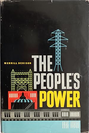 The People's Power - The History of Ontarion Hydro