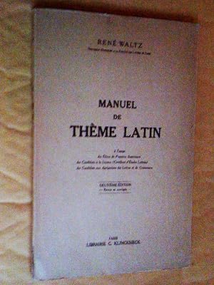 Imagen del vendedor de Manuel de thme latin, deuxime dition revue et corrige a la venta por Claudine Bouvier
