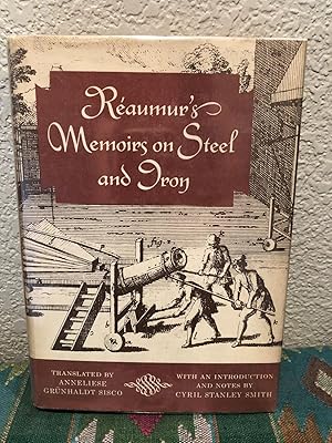Immagine del venditore per Reaumur's Memoirs on Steel and Iron venduto da Crossroads Books