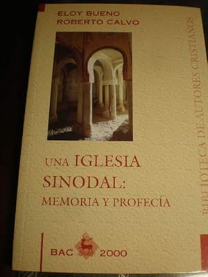 Una Iglesia Sinodal: Memoria y profecía