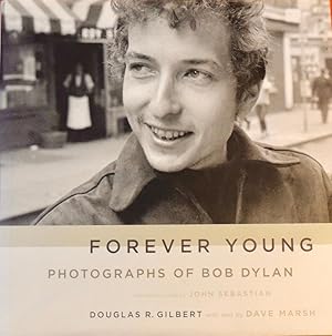Imagen del vendedor de Forever Young: Photographs of Bob Dylan a la venta por Basket Case Books