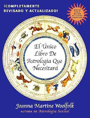 Imagen del vendedor de El Unico Libro de Astrologia Que Necesitara (Paperback or Softback) a la venta por BargainBookStores