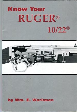 Know Your Ruger 10/22 (Know Your Gun Series)