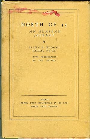 North of 53: An Alaskan Journey