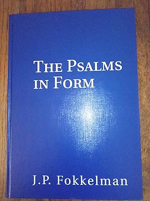 Immagine del venditore per The Psalms in Form: The Hebrew Psalter in it Poetic Shape venduto da Library of Religious Thought