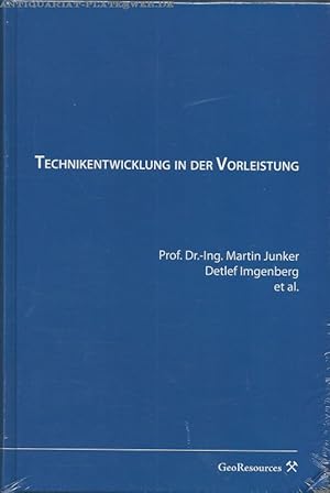 Technikentwicklung in der Vorleistung. Reihe: Dokumentation der technischen Entwicklung bei der R...