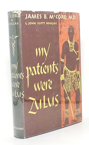 Imagen del vendedor de My Patients were Zulus a la venta por R. Rivers Books