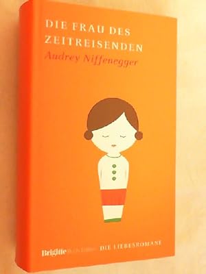 Seller image for Die Frau des Zeitreisenden. for sale by Versandantiquariat Christian Back