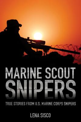 Seller image for Marine Scout Snipers: True Stories from U.S. Marine Corps Snipers (Paperback or Softback) for sale by BargainBookStores