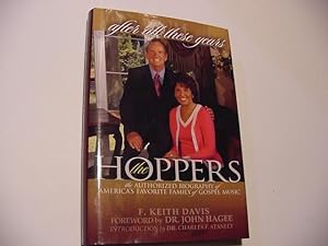 Seller image for All These Years: The Authorized Biography of the Hoppers (SIGNED) for sale by Daniel Montemarano