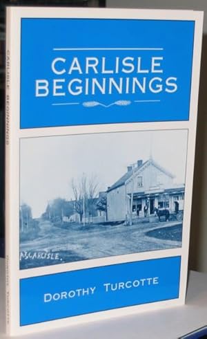 Seller image for Carlisle Beginnings for sale by Nessa Books