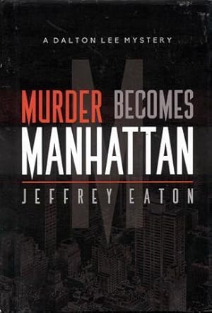 Imagen del vendedor de Murder Becomes Manhattan a la venta por Bookmarc's