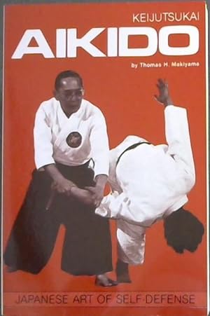 Immagine del venditore per Keijutsukai Aikido: Japanese Art of Self-Defense venduto da Chapter 1