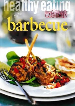 Healthy Eating: Barbecue