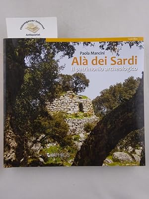 Bild des Verkufers fr Al dei Sardi. Il patrimonio archeologico. zum Verkauf von Chiemgauer Internet Antiquariat GbR