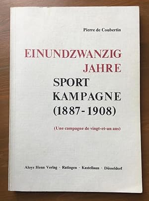Einundzwanzig Jahre Sportkampagne (1887-1908) (Une campagne de vingt-et-un-ans)